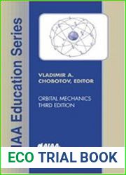 Orbital Mechanics, Third Edition