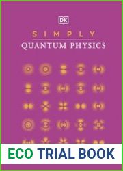 Simply Quantum Physics