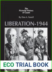 Liberation of Guam 1944 The Pictorial History of Guam