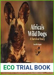 Africa|s Wild Dogs A Survival Story