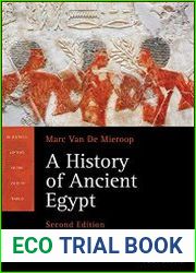 A History of Ancient Egypt 2nd Edition