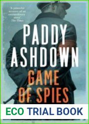 Game of Spies The Secret Agent, the Traitor and the Nazi