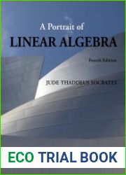 A Portrait of Linear Algebra, Fourth Edition
