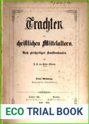Trachten des christlichen Mittelalters. nach gleichzeitigen Kunstdenkmalen