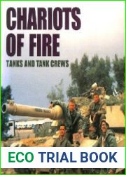 Chariots of Fire Tanks an Tank Crews