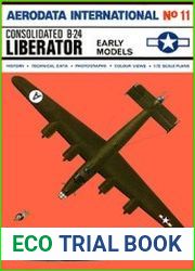Aerodata International 11 - Consolidated B-24 Liberator Early Models