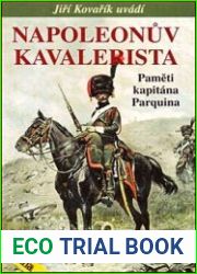 Napoleonuv kavalerista. Pameti kapitana Parquina