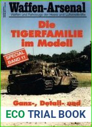 Die Tigerfamilie im Modell (Waffen-Arsenal Special Band 11)