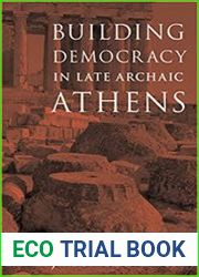 Building Democracy in Late Archaic Athens