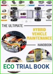 The Ultimate Hybrid Vehicle Maintenance Handbook