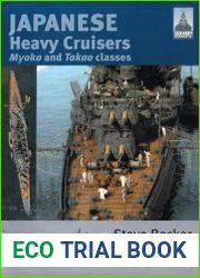 Japanese Heavy Cruisers Myoko and Takao Classes