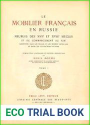 Le mobilier francais en Russie. T.1