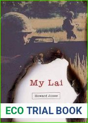 My Lai Vietnam, 1968, and the Descent Into Darkness