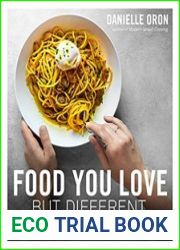 Food You Love But Different Easy and Exciting Ways to Elevate Your Favorite Meals