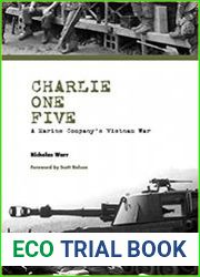 Charlie One Five A Marine Company|s Vietnam War (Modern Southeast Asia)