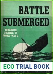 Battle submerged Submarine fighters of World War II