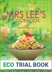 The New Mrs Lee|s Cookbook, Volume 2 Straits Heritage Cuisine