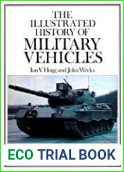 The Illustrated History of Military Vehicles