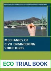 Mechanics of Civil Engineering Structures (Woodhead Publishing Series in Civil and Structural Engineering)