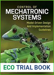 Control of Mechatronic Systems Model-Driven Design and Implementation Guidelines