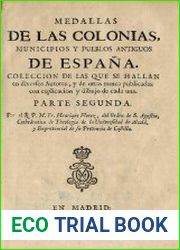 Medallas de las colonias, municipios y pueblosantiquos de Espana. Т.2