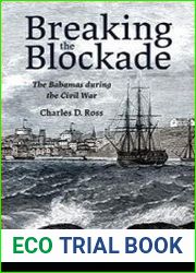 Breaking the Blockade The Bahamas during the Civil War