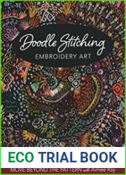 Doodle Stitching Embroidery Art Move Beyond the Pattern with Aimee Ray