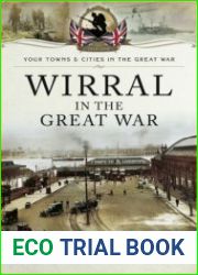 Your Towns and Cities in the Great War - Wirral in the Great War