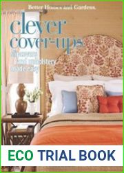 Better Homes and Gardens Clever Cover-Ups Slipcovers & Upholstery Made Easy