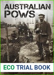 Australian POWs The untold stories of WWI