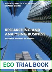 Researching and Analysing Business Research Methods in Practice