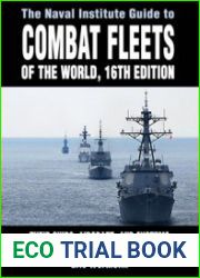 The Naval Institute Guide to Combat Fleets of the World