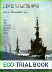 Guide to Far Eastern Navies China, Japan, North Korea, South Korea, Philippines, Taiwan