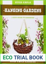 Super Simple Hanging Gardens A Kid|s Guide to Gardening