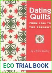 Dating Quilts From 1600 to the Present