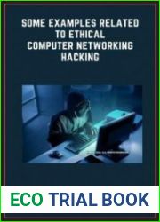 Some Examples Related to Ethical Computer Networking Hacking