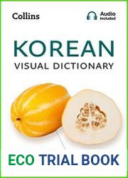 Korean Visual Dictionary A photo guide to everyday words and phrases in Korean