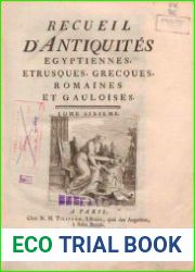 Recueil d|antiquites egyptiennes, etrusques, grecques, romaines et gauloises. T.6