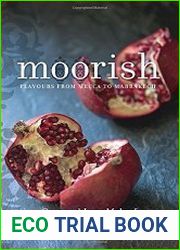 Moorish Flavours from Mecca to Marrakech