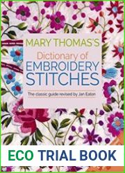 Mary Thomas|s Dictionary of Embroidery Stitches