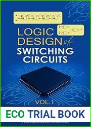 Logic Design of Switching Circuits - Vol.1,2