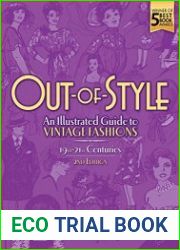 Out-of-Style An Illustrated Guide to Vintage Fashions, 2nd edition