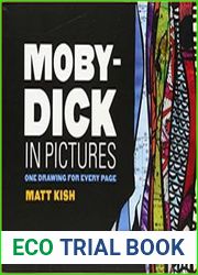 Moby-Dick in Pictures One Drawing for Every Page