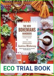The New Bohemians Handbook Come Home to Good Vibes