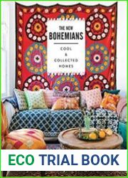 The New Bohemians Cool and Collected Homes