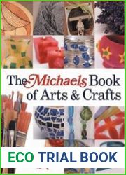 The Michaels Book of Arts & Crafts