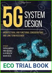 5G System Design Architectural and Functional Considerations and Long Term Research