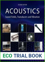 Acoustics Sound Fields, Transducers and Vibration, 2nd edition