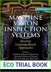 Machine Vision Inspection Systems Machine Learning-Based Approaches (Machine Vision Inspection Systems, Volume 2)