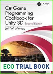 C# Game Programming Cookbook for Unity 3D Second Edition